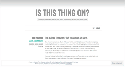 Desktop Screenshot of isthisthingonblog.com